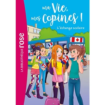 Abbildung von Ma vie, mes copines 26 L&#039;échange scolaire