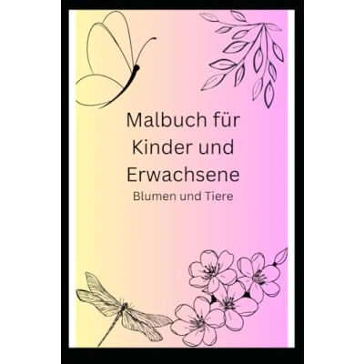 Abbildung von Malbuch für Kinder und Erwachsene: Blumen Tiere
