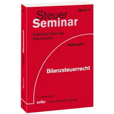 Abbildung von Bilanzsteuerrecht: 96 Praktische Fälle des Steuerrechts (Steuer Seminar Praxisfälle: Steuerrechts)