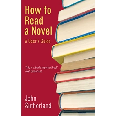 Abbildung von HOW TO READ A NOVEL: User&#039;s Guide