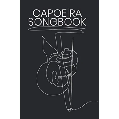 Abbildung von Capoeira Songbook: For Songs and Lyrics