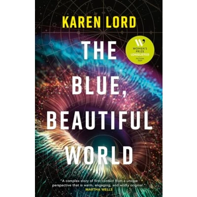 Abbildung von the Blue, Beautiful World: Longlisted for Women’s Prize Fiction 2024