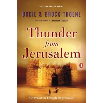 Abbildung von Thunder from Jerusalem: A Novel of the Struggle for Jerusalem (The Zion Legacy, Band 2)