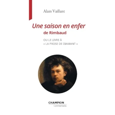 Abbildung von Une saison en enfer de Rimbaud ou le livre à &quot; la prose diamant