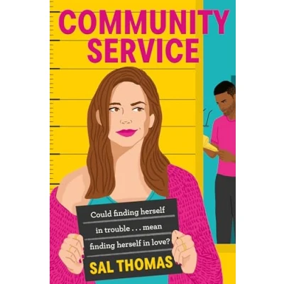 Abbildung von COMMUNITY SERVICE: A whip smart, hilariously funny romcom for 2024, perfect fans of Mhairi McFarlane and Sophie Kinsella