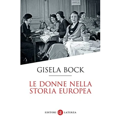 Abbildung von Le donne nella storia europea. Dal Medioevo ai nostri giorni (Economica Laterza)