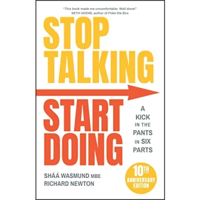 Abbildung von Stop Talking, Start Doing: A Kick in the Pants Six Parts