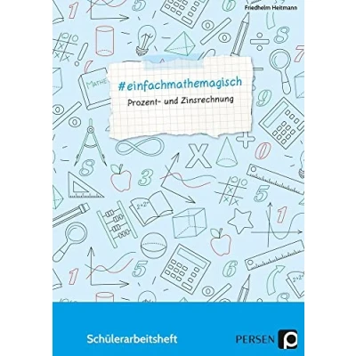 Abbildung von #einfachmathemagisch Prozent und Zinsrechnung: Schülerarbeitsheft (5. bis 8. Klasse)