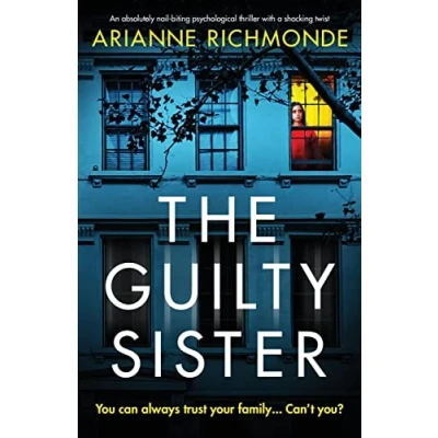 Abbildung von The Guilty Sister: An absolutely nail biting psychological thriller with a shocking twist
