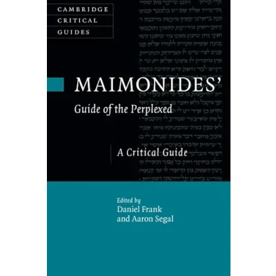Abbildung von Maimonides&#039; Guide of the Perplexed: A Critical (Cambridge Guides)