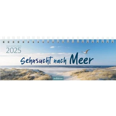 Abbildung von Tischkalender Sehnsucht nach Meer 2025: Praktischer Terminplaner mit Wochenkalendarium für mehr