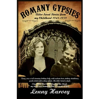 Abbildung von Romany GYPSIES: Bitter Sweet True Stories from my Childhood