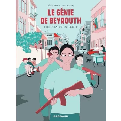 Abbildung von Le génie de Beyrouth Tome 1 Rue la fortune Dieu