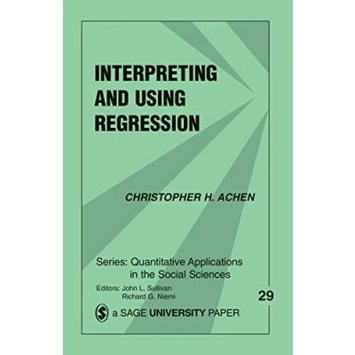Abbildung von Interpreting and Using Regression (Quantitative Applications in the Social Sciences)