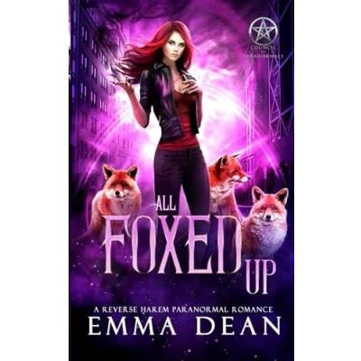 Abbildung von All Foxed Up: A Reverse Harem Shifter Romance (The Chaos of Foxes, Band 2)