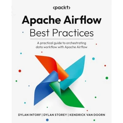 Abbildung von Apache Airflow Best Practices: A practical guide to orchestrating data workflow with