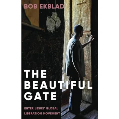 Abbildung von The Beautiful Gate: Enter Jesus&#039; Global Liberation Movement