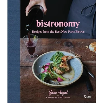 Abbildung von Bistronomy: Recipes from the Best New Paris Bistros