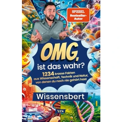 Abbildung von OMG, ist das wahr?: 1234 krasse Fakten aus Wissenschaft, Technik und Natur, von denen du noch nie gehört hast