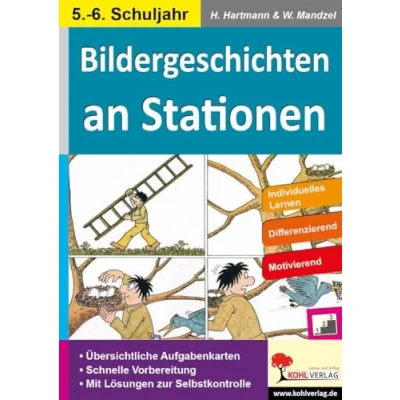 Abbildung von Bildergeschichten an Stationen 5/6: Kopiervorlagen mit drei Niveaustufen (Stationenlernen)