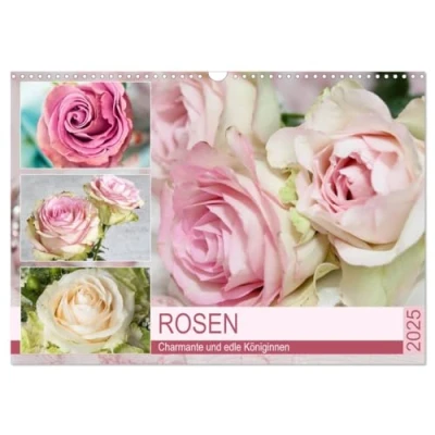 Abbildung von Rosen. Charmante und edle Königinnen (Wandkalender 2025 DIN A3 quer), CALVENDO Monatskalender