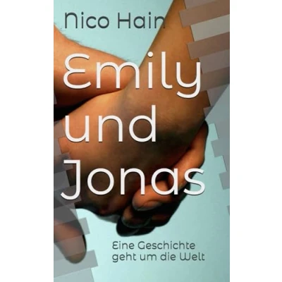 Abbildung von Emily und Jonas: Eine Geschichte geht um die Welt