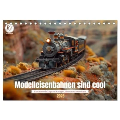 Abbildung von Modelleisenbahnen sind cool (Tischkalender 2025 DIN A5 quer), CALVENDO Monatskalender