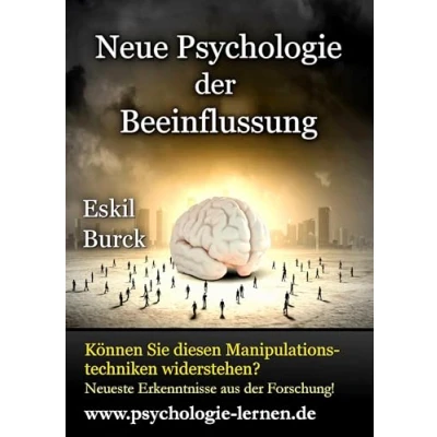 Abbildung von Neue Psychologie der Beeinflussung: Die Erforschung Manipulation