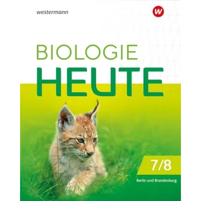 Abbildung von Biologie heute SI Ausgabe 2024 für die Sekundarstufe I in Berlin und Brandenburg: Schulbuch 7/8: 1 (Biologie SI: Brandenburg)