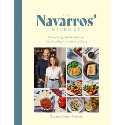 Abbildung von The Navarros Kitchen: A Couple&#039;s Guide to Quick and Delicious Healthy Home Cooking