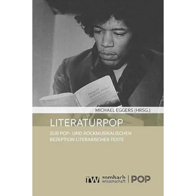 Abbildung von Literaturpop: Zur pop und rockmusikalischen Rezeption literarischer Texte (Pop: Kultur Medien Ästhetik)