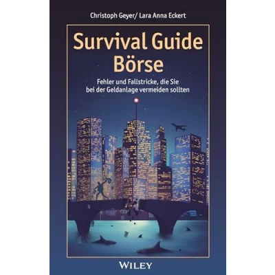 Abbildung von Survival Guide Börse: Fehler und Fallstricke, die Sie bei der Geldanlage vermeiden sollten