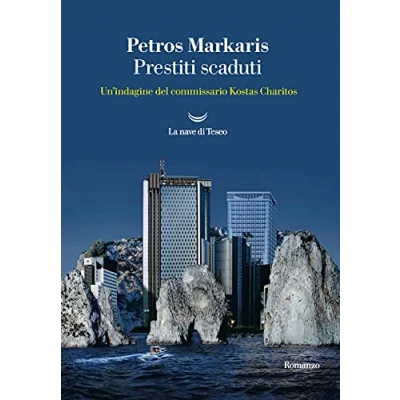 Abbildung von Prestiti scaduti. Un&#039;indagine del commissario Kostas Charitos (I delfini. Best seller)