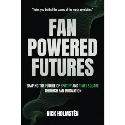 Abbildung von Fan Powered Futures: Shaping the Future of Spotify and Times Square through Innovation