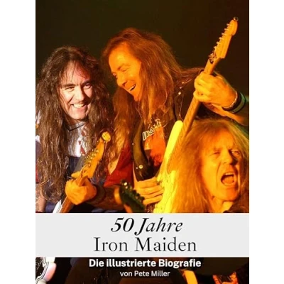 Abbildung von 50 Jahre Iron Maiden Hochwertige Hardcover Ausgabe: Die illustrierte Biografie