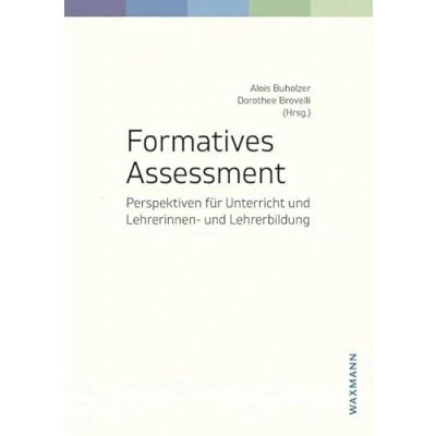 Abbildung von Formatives Assessment: Perspektiven für Unterricht und Lehrerinnen Lehrerbildung