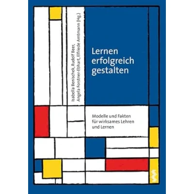 Abbildung von Lernen erfolgreich gestalten: Modelle und Fakten für wirksames Lehren