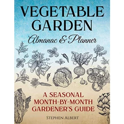 Abbildung von Vegetable Garden Almanac &amp; Planner: A Seasonal Month by Gardener&#039;s Guide