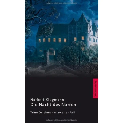 Abbildung von Die Nacht des Narren. Trine Deichmanns zweiter Fall