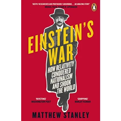 Abbildung von Einstein&#039;s War: How Relativity Conquered Nationalism and Shook the World