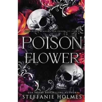 Abbildung von Poison Flower: German Edition (Stonehurst Academy: Der Ivy Club, Band 2)