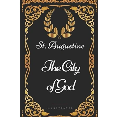 Abbildung von The City of God: By St. Augustine Illustrated