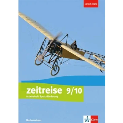 Abbildung von Zeitreise 9/10. Differenzierende Ausgabe Niedersachsen und Bremen: Arbeitsheft Sprachförderung Klasse 9/10 (sprachstark)