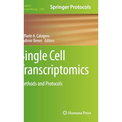 Abbildung von Single Cell Transcriptomics: Methods and Protocols (Methods in Molecular Biology, Band 2584)