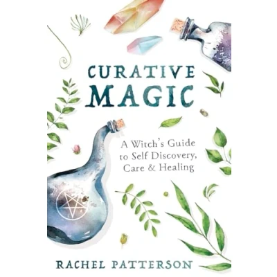 Abbildung von Curative Magic: A Witch&#039;s Guide to Self Discovery, Care &amp; Healing