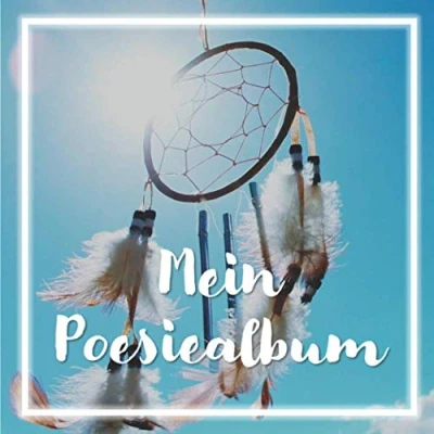 Abbildung von Poesiealbum Traumfänger: Blanko Poesie Album groß &amp; quadratisch 100 leere Seiten zum freien Gestalten Freundebuch Erinnerungsalbum