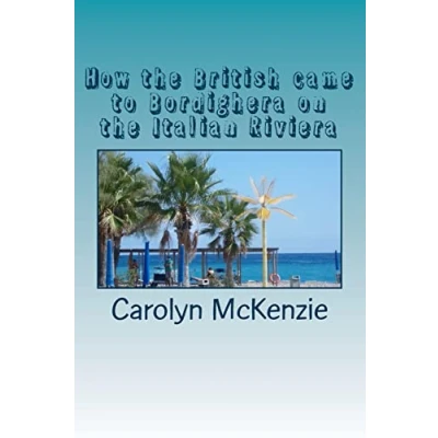 Abbildung von How the British came to Bordighera on Italian Riviera