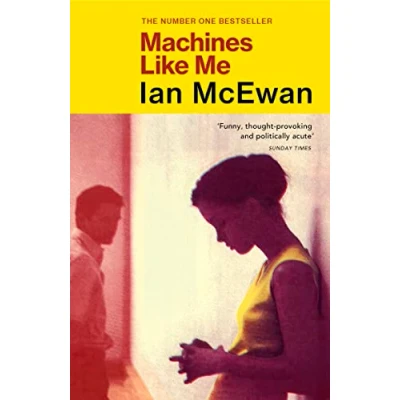 Abbildung von Machines Like Me: From the Sunday Times bestselling author of Lessons