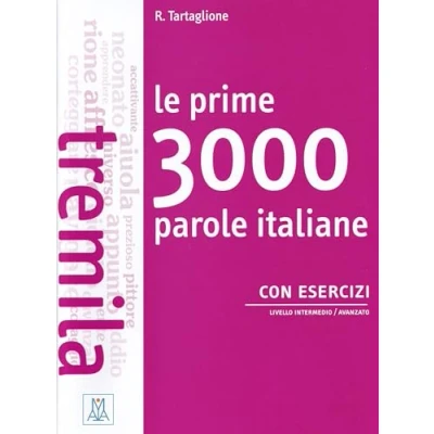 Abbildung von Le prime 3000 parole italiane con esercizi: B1 B2