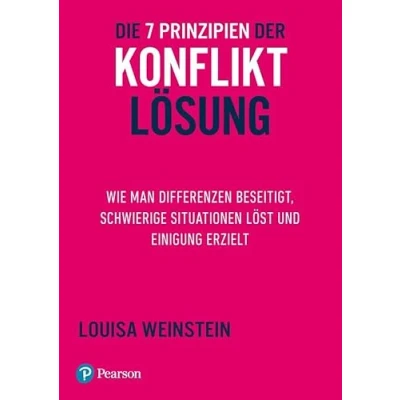 Abbildung von Die 7 Prinzipien der Konfliktlösung. (Pearson Studium Business)